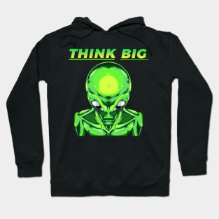 Think big Hoodie